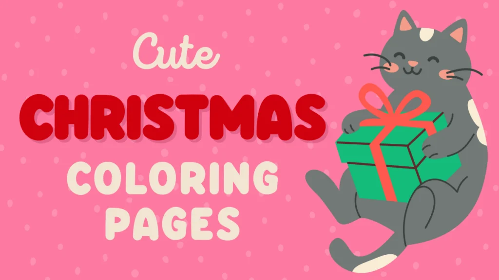 Cat holds present next to cute Christmas coloring pages lettering